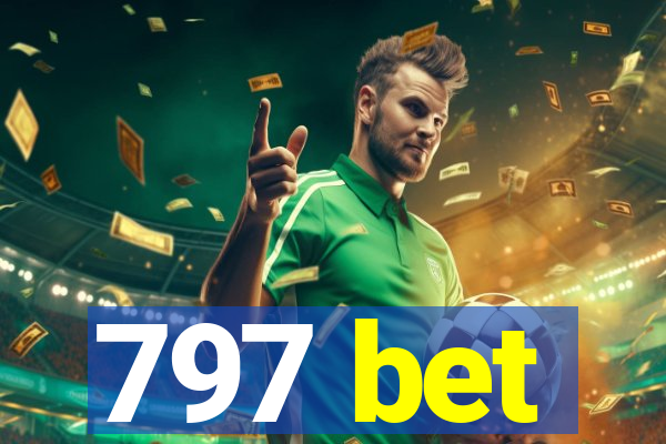 797 bet